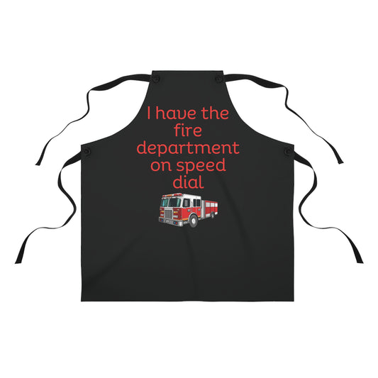 "I have the fire department on speed dial" (red on black) Apron FD03rbk1