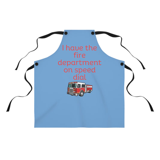 "I have the fire department on speed dial" (red on light blue) Apron FD03rlb1