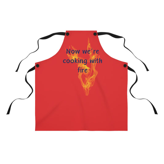 "Now We're Cooking With Fire" (blue on red) Apron CF13br