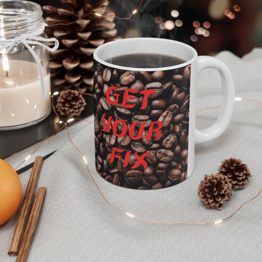 "Get Your Fix" Ceramic Mug 11oz B40000