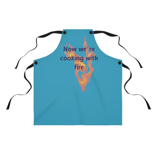 "Now We're Cooking With Fire" (blue on turquoise) Apron CF13btq