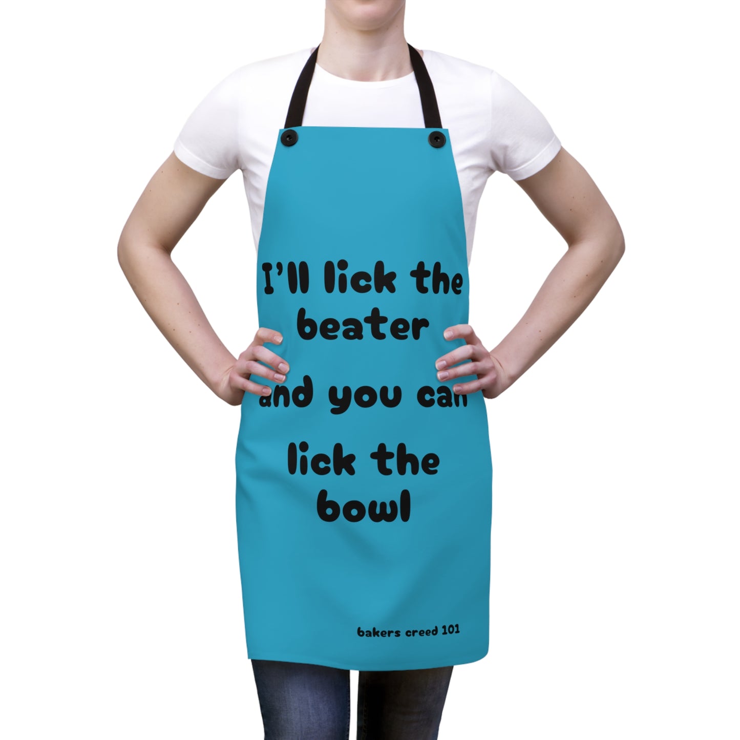 "I'll lick the beater and you can lick the bowl" (black on turquoise) Apron BB100bt