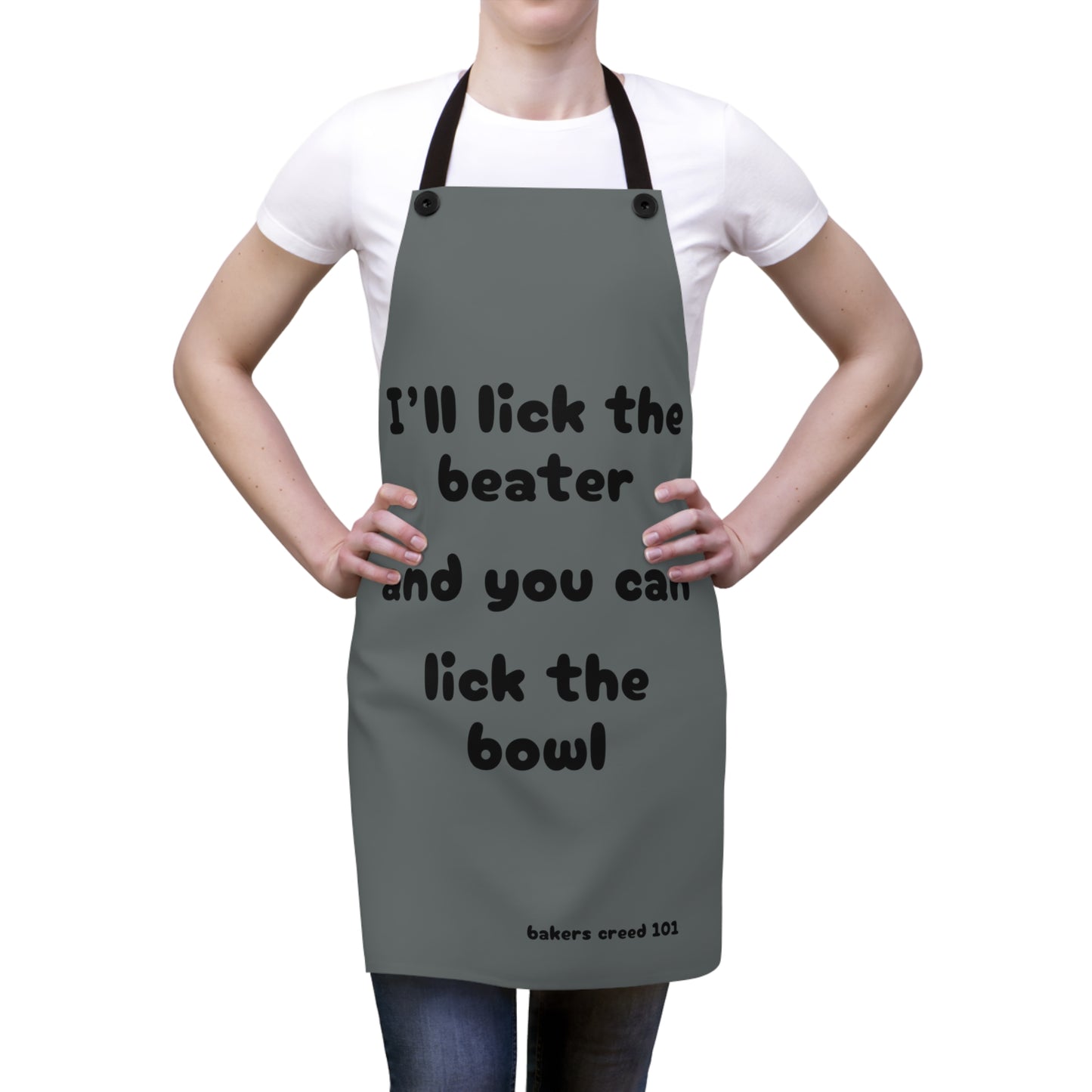 "I'll lick the beater and you can lick the bowl" (black on dark gray) Apron BB100bdg