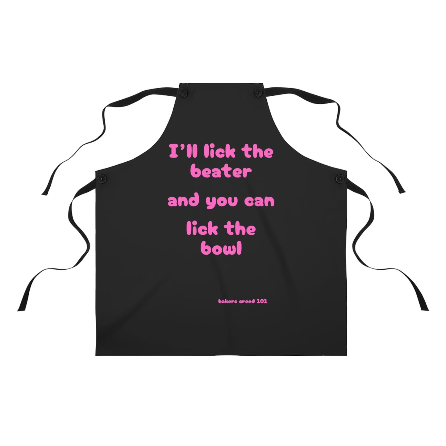 "I'll lick the beater and you can lick the bowl" (pink on black) Apron BB007pb