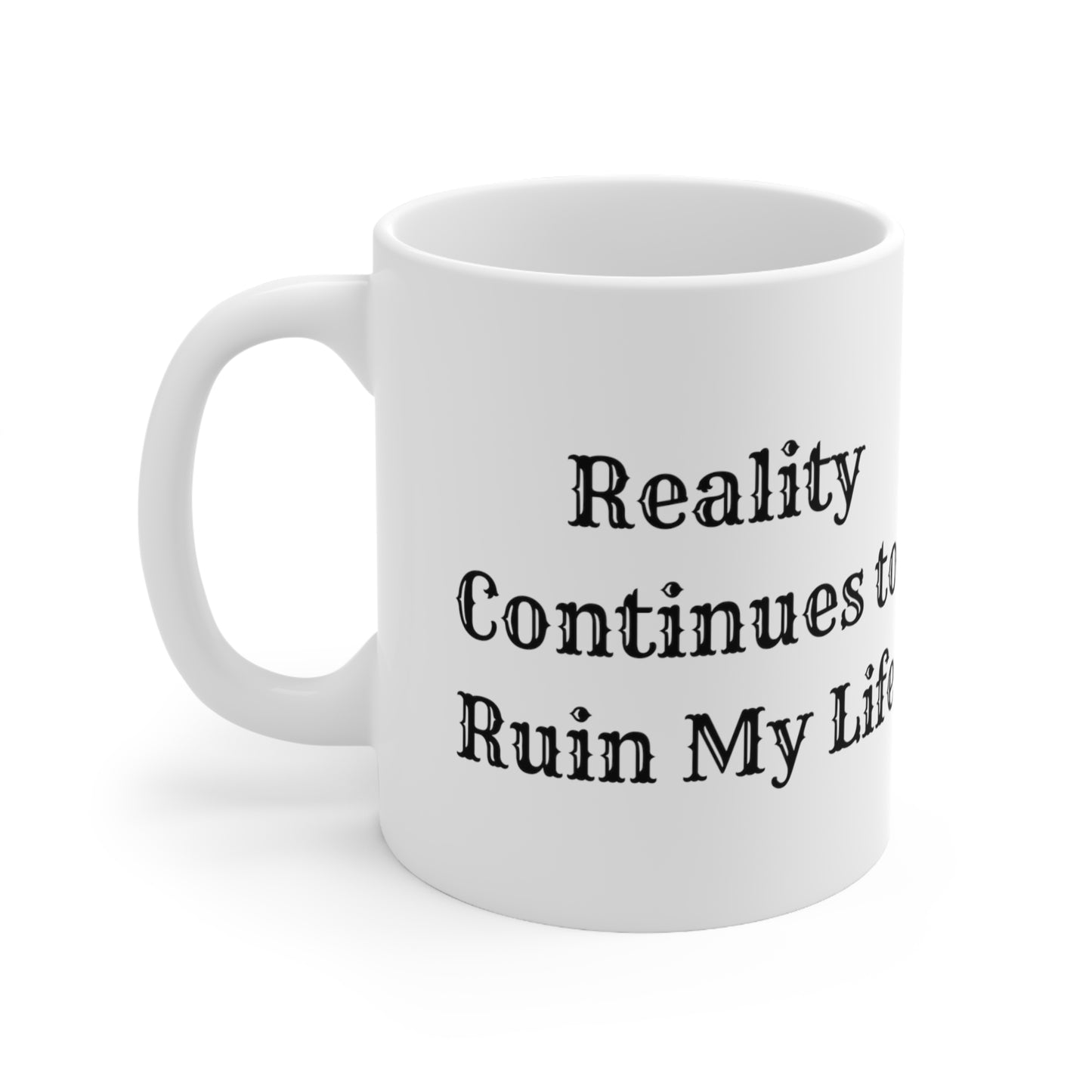 Reality Ceramic Mug 11oz R54661