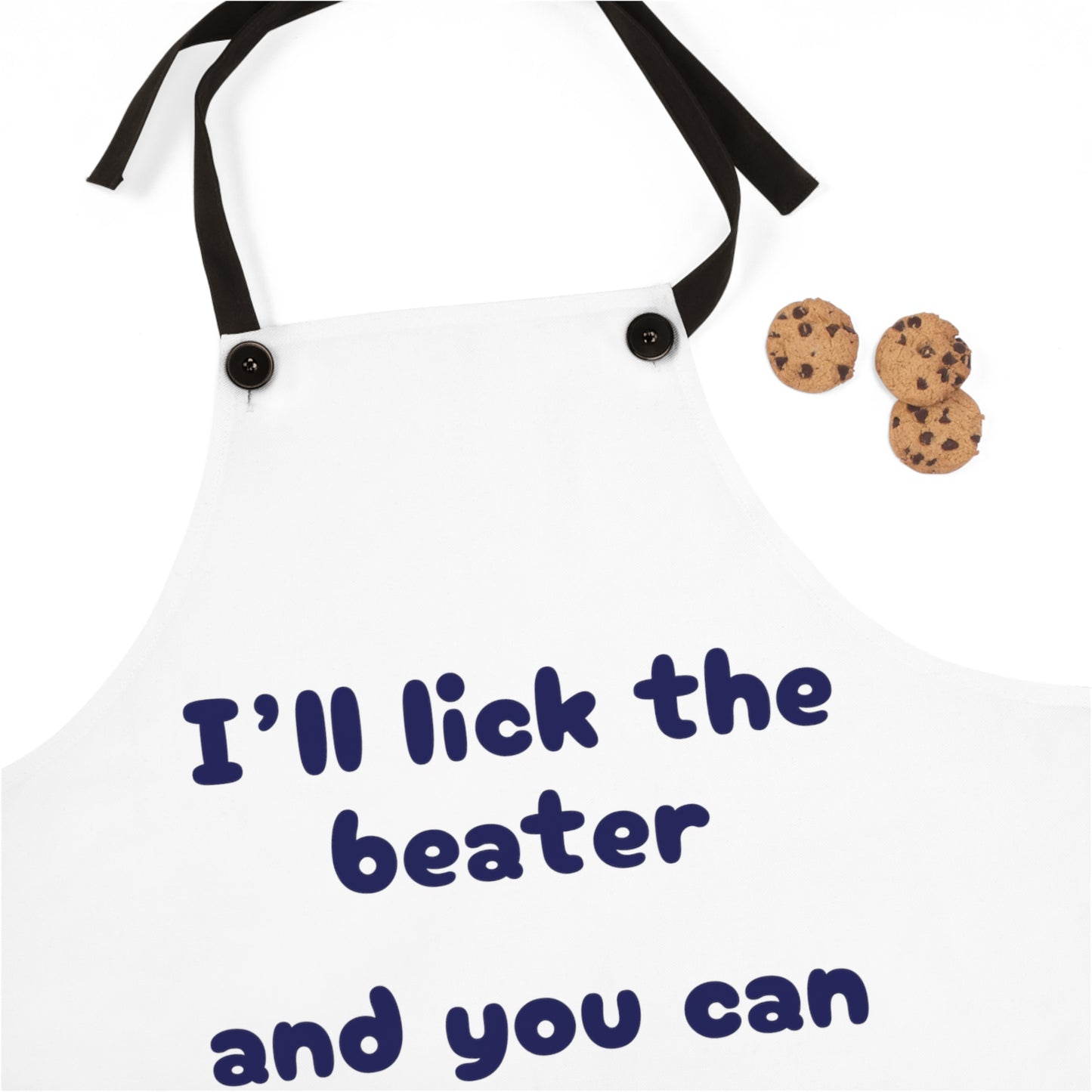 "I'll lick the beater and you can lick the bowl" (blue on white) Apron BB110blw