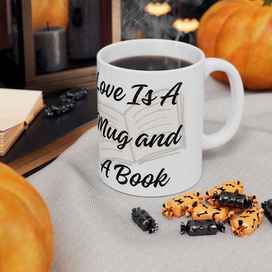 "Love Is A Mug and A Book" Ceramic Mug 11oz L28665