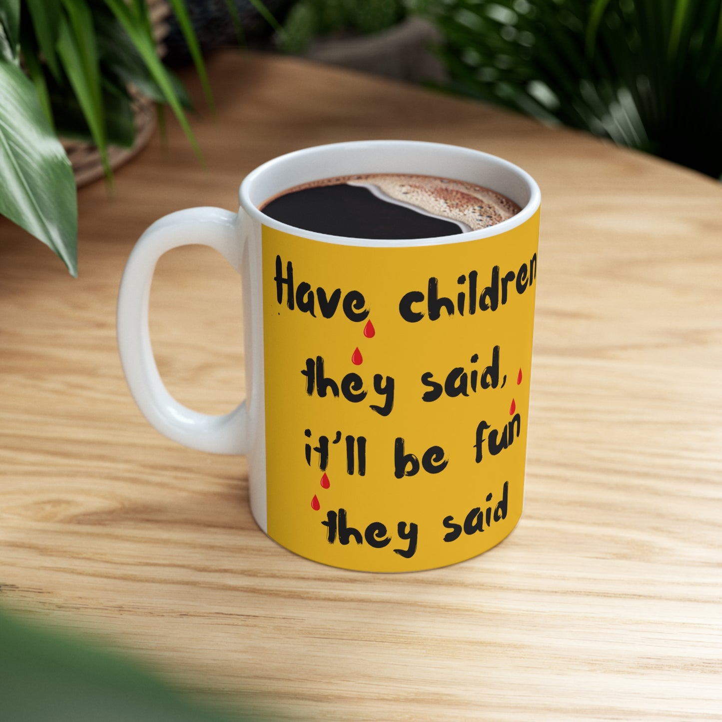 "Have Children - They're Fun" Ceramic Mug 11oz H19950