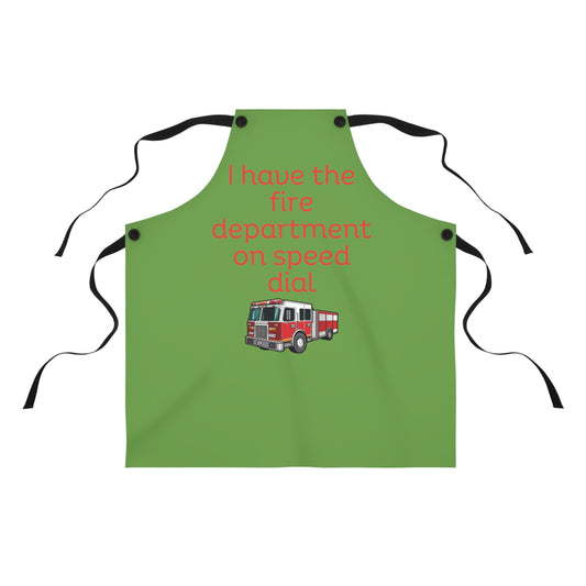 "I have the fire department on speed dial" (red on green) Apron FD03rg1