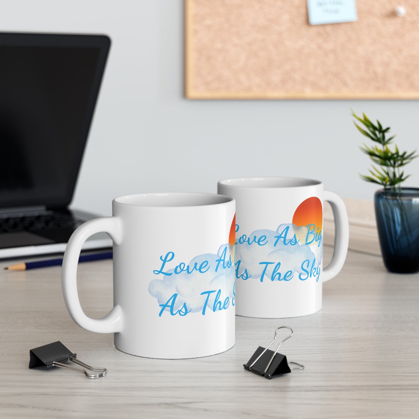 "Love As Big As the Sky" Ceramic Mug 11oz B43915